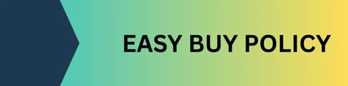 Easy Buy Policy